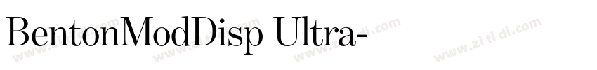 BentonModDisp Ultra字体转换 BentonModDisp Ultra字体转换